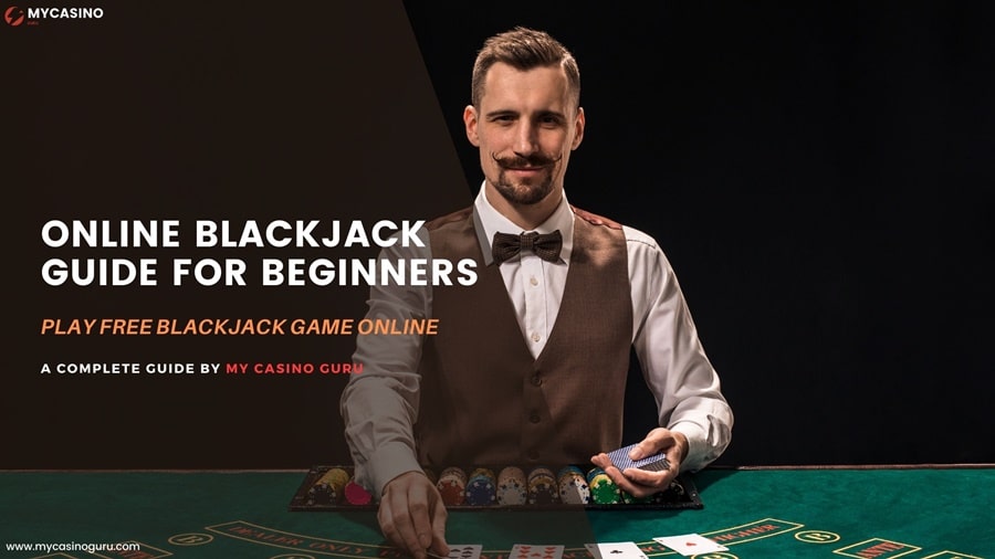 Online Blackjack Guide for Beginners, Play Free Blackjack Game Online