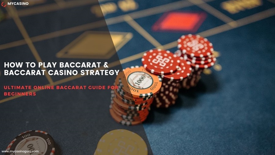 How to play baccarat Online - A complete Guide