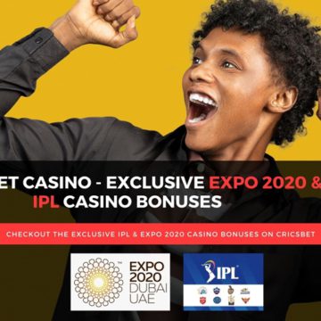 Cricsbet Casino - Exclusive EXPO 2020 & IPL Casino Bonuses