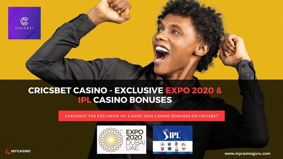 Cricsbet Casino – Exclusive EXPO 2020 & IPL Casino Bonuses