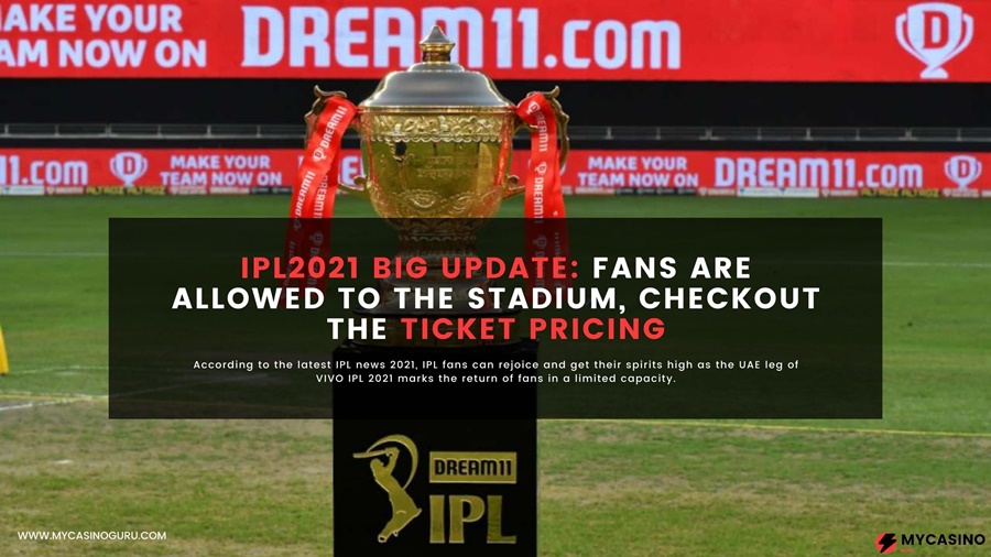 Big IPL 2021 Update: Fans are allowed to the stadium, Checkout the tickets pricing