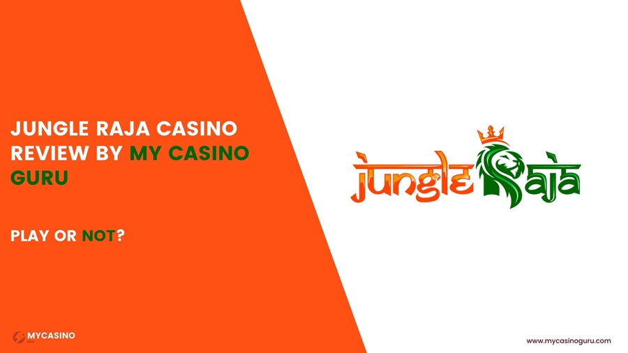 Jungle Raja Casino – You should Play or Not?