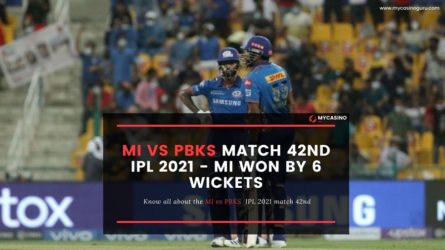 MI vs PBKS Match 42nd IPL 2021