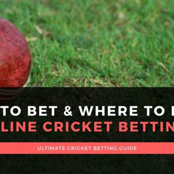 ONLINE CRICKET BETTING - HOW & WHERE TO BET?