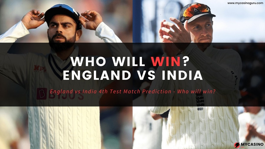 England vs India 4th Test Match Prediction – Who will win?