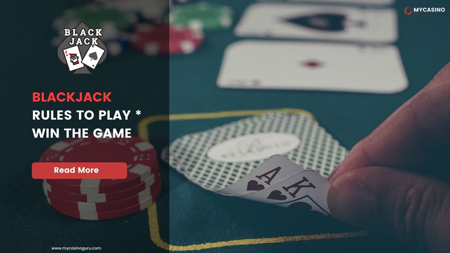 Blackjack Rules to Play & Win The Game
