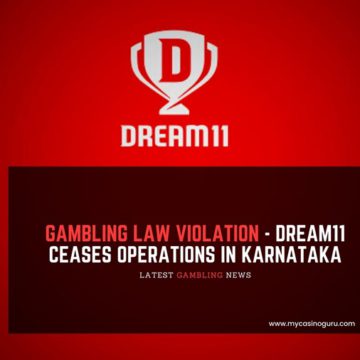 Gambling law Violation - Dream11 Ceases Operations in Karnataka