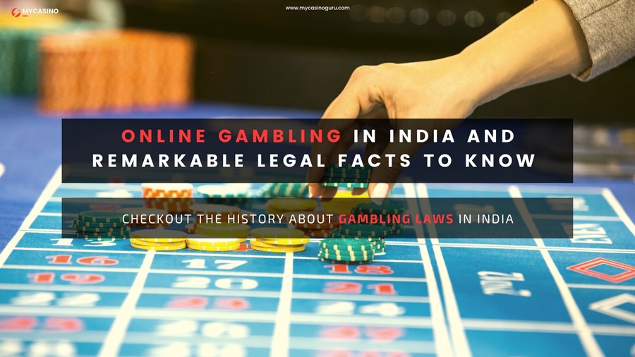 Online Gambling in India and remarkable legal facts to know about Gambling