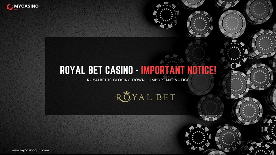 RoyalBet Casino – Closing Down!
