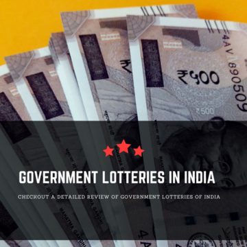 Government Lottery in India - Guide to choose the best