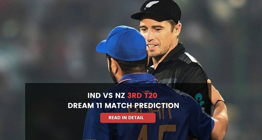 India vs New Zealand 3rd T20 - Dream 11 Match Prediction