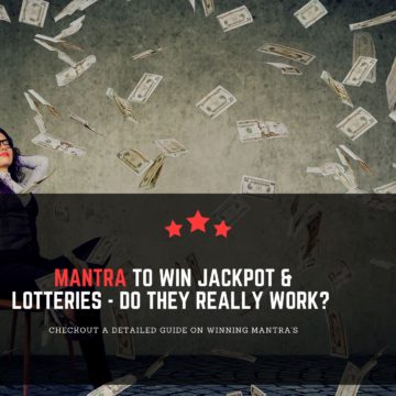 Mantra to Win Jackpot or Lottery - Do they Really Work?