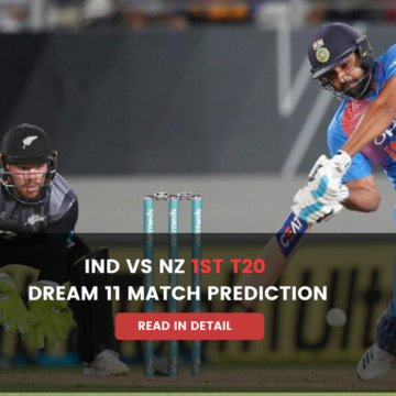 New Zealand vs India 1ST T20 - Dream 11 Match Prediction