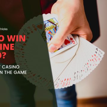 How to Win in Online Casino - Winning Tips & Tricks