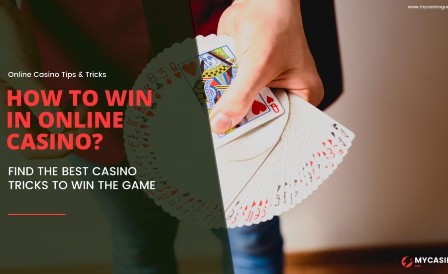How to Win in Online Casino – Winning Tips & Tricks