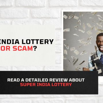 Super India Lottery - Legit or Scam?