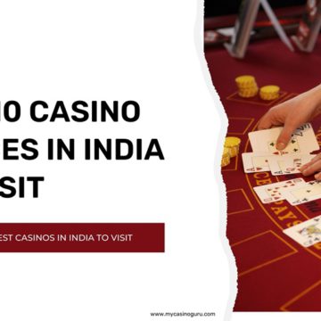 Top 10 Casino Places in India to Visit