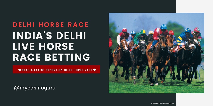 Delhi Live Race Betting – Horse Race Delhi