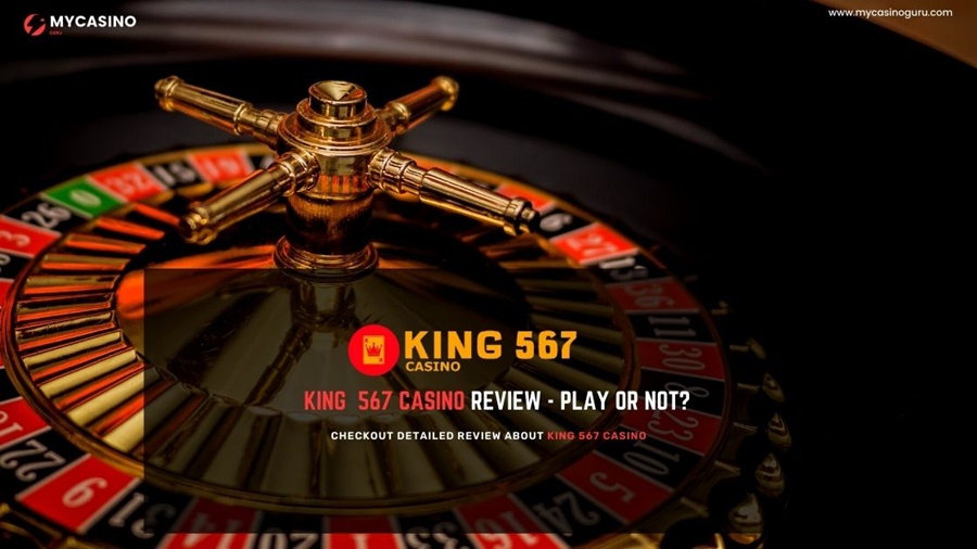 King567 Casino Review – Play or Not?