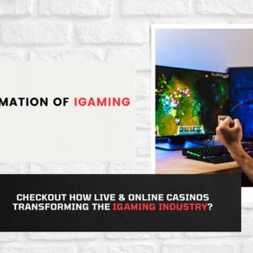 How Live & Online Casino Transforming the iGaming Industry