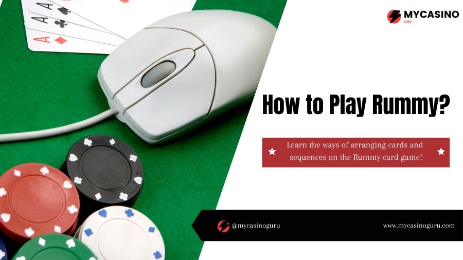 How to Play Rummy?