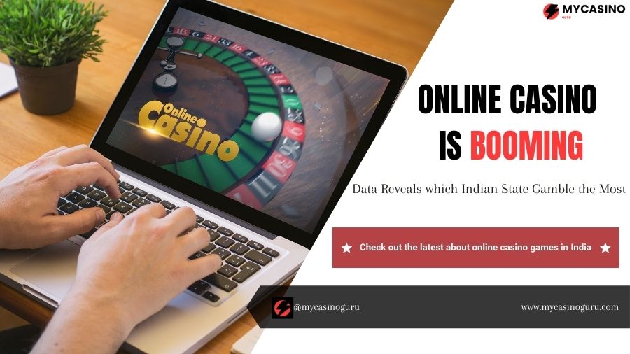 Online Casinos Are Growing! Which Indian State Bets the Most, according to the latest data