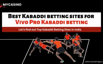 Which are the best Kabaddi betting sites for Vivo Pro Kabaddi betting? Find out!