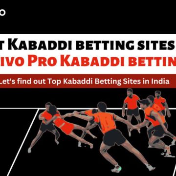 Which are the best Kabaddi betting sites for Vivo Pro Kabaddi betting? Find out!