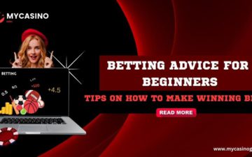 Online Betting Advice for Beginners & Tips on How to Make Winning Bets