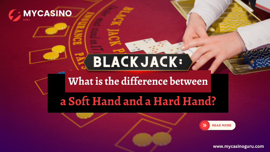 Blackjack Soft Hand and Hard Hand