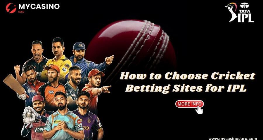 How to Choose Cricket Betting Sites for IPL