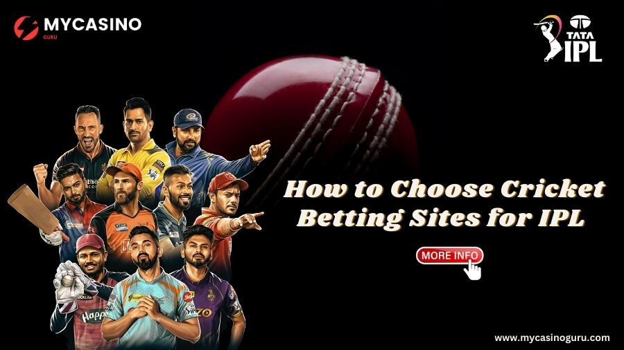 How to Choose Cricket Betting Sites for IPL