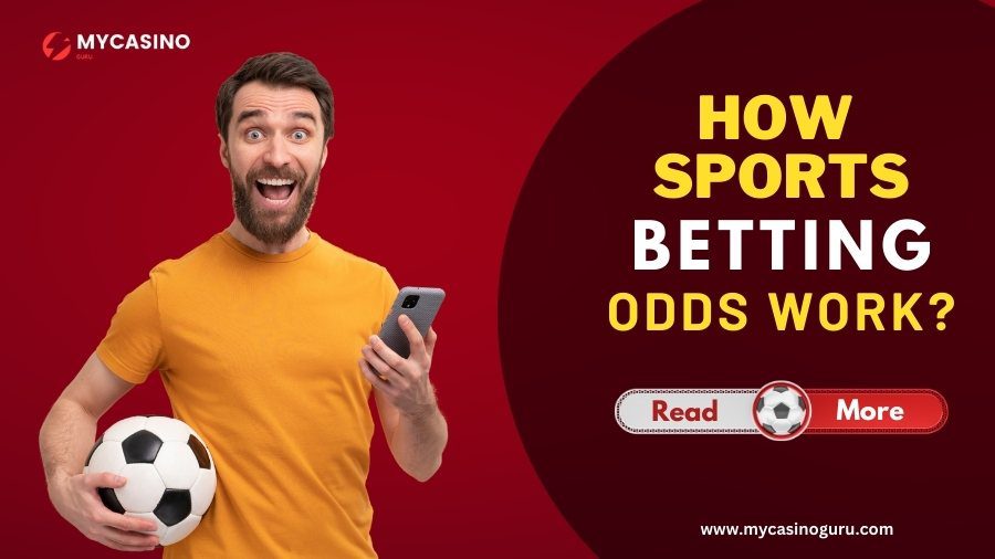 How Sports Betting Odds Work?