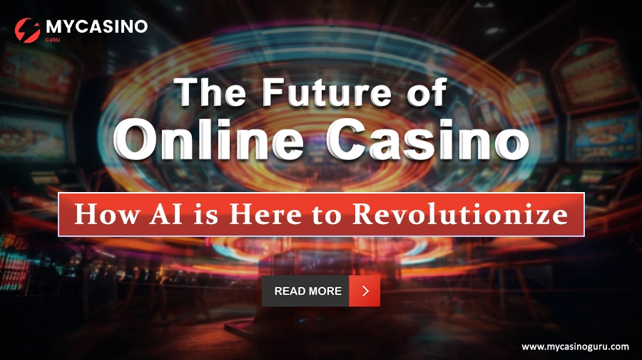 The Future of Online Casino: How AI is Here to Revolutionize
