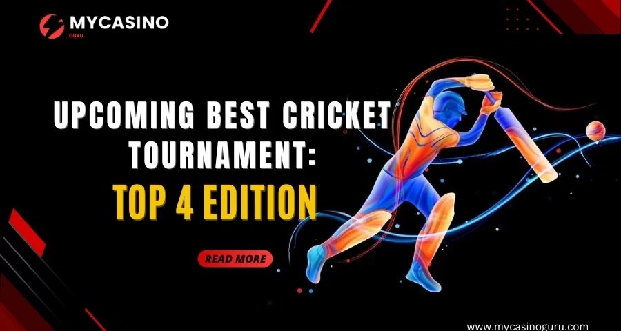Upcoming Cricket Tournament: Top 4 Edition