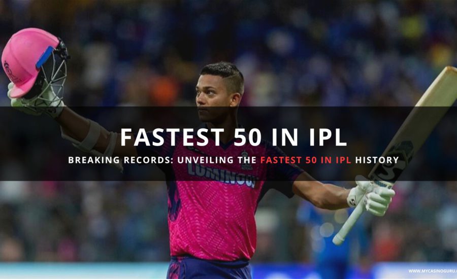 Breaking Records: Unveiling the Fastest 50 in IPL History
