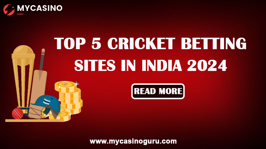 Top 5 Cricket Betting Sites in India 2024