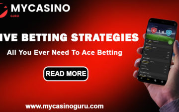 Live Betting Strategies | All You Ever Need To Ace Betting